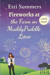 Front cover_Fireworks at The Farm on Muddypuddle Lane