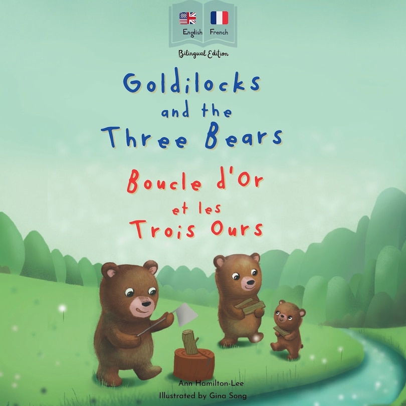 Couverture_Goldilocks and the Three Bears Boucle d'Or et les Trois Ours