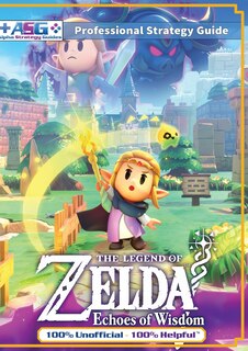 Front cover_The Legend of Zelda Echoes of Wisdom Strategy Guide Book (Full Color)