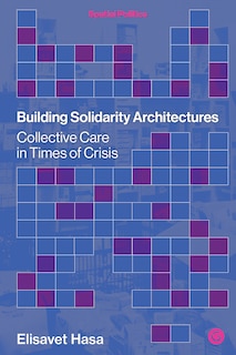 Couverture_Building Solidarity Architectures