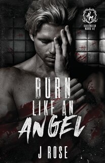 Front cover_Burn Like An Angel