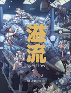 Front cover_Overflow: The Art of Bryce Kho