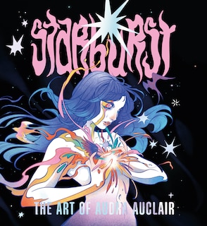 Front cover_Starburst: The Art of Audra Auclair