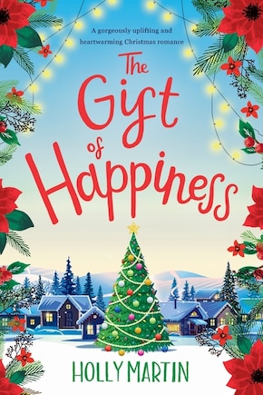 The Gift Of Happiness: Large Print Edition