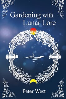 Front cover_Gardening With Lunar Lore