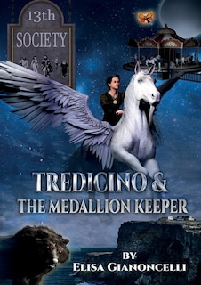 Tredecino And The Medallion Keeper