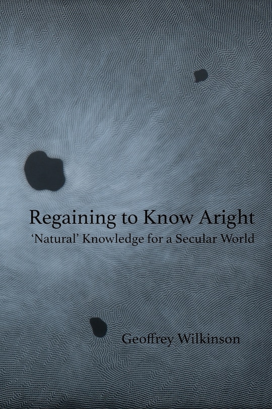 Front cover_Regaining to Know Aright