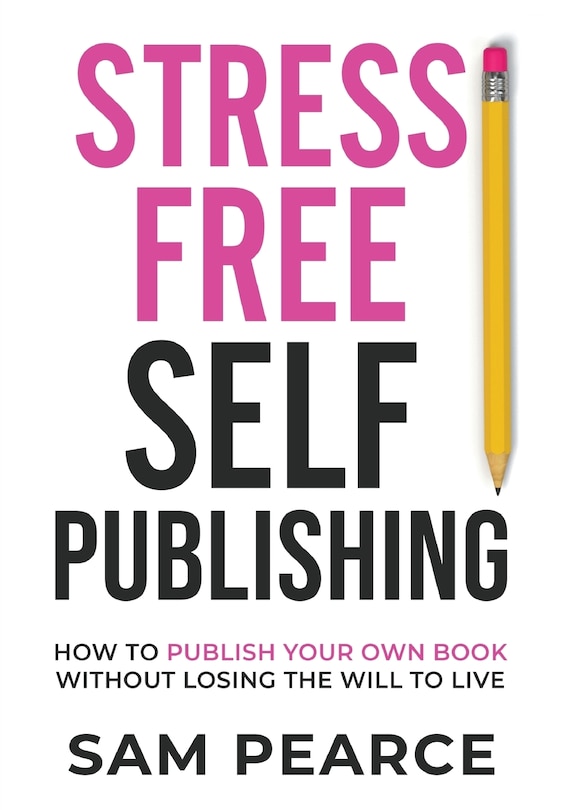 Front cover_Stress-Free Self-Publishing