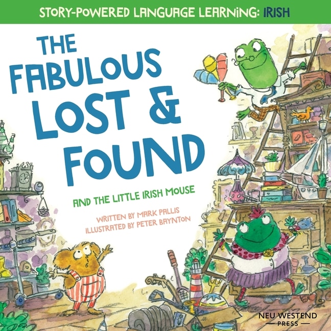 Couverture_The Fabulous Lost & Found And The Little Mouse Who Spoke Irish