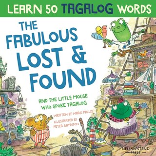 Front cover_The Fabulous Lost & Found and the little mouse who spoke Tagalog