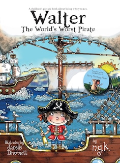 Front cover_Walter The World's Worst Pirate (hardback)