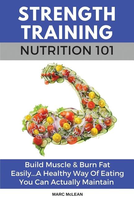 Front cover_Strength Training Nutrition 101