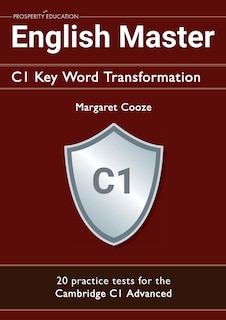 Couverture_English Master C1 Key Word Transformation (20 practice tests for the Cambridge Advanced)