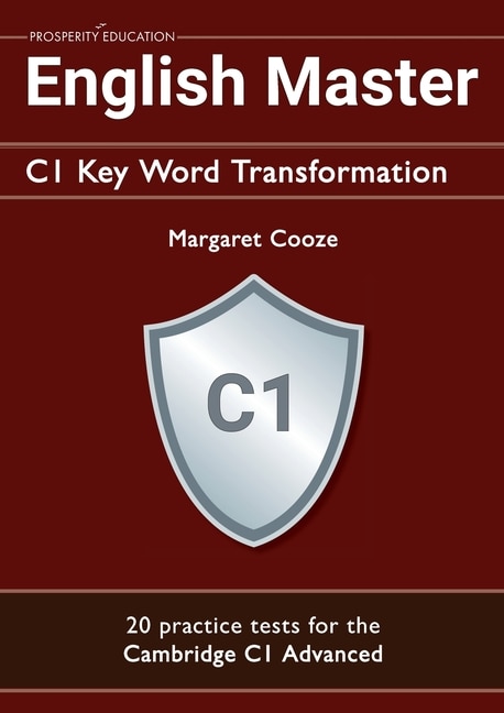 Couverture_English Master C1 Key Word Transformation (20 practice tests for the Cambridge Advanced)