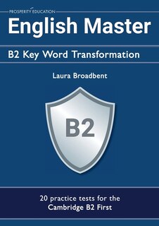 Front cover_English Master B2 Key Word Transformation (20 practice tests for the Cambridge First)