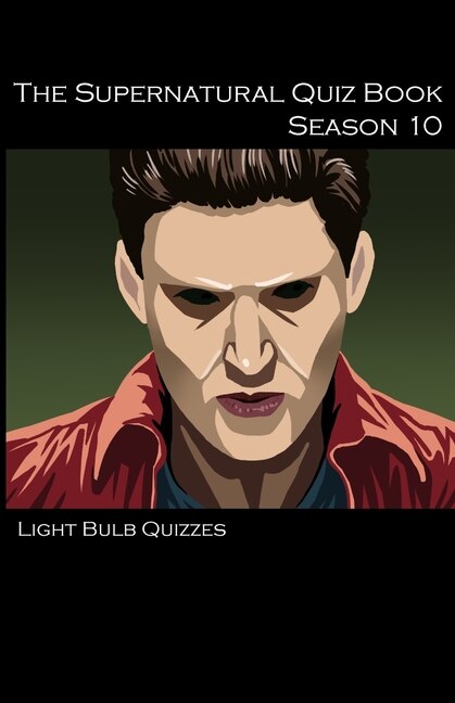 Front cover_The Supernatural Quiz Book Season 10