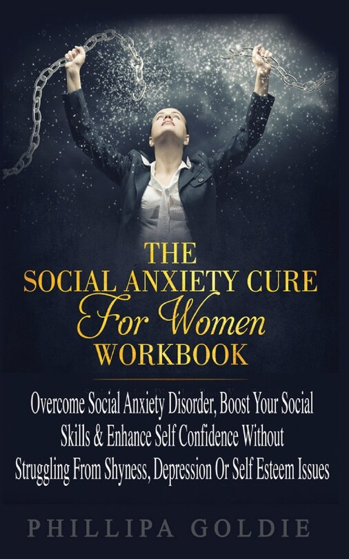 Couverture_The Social Anxiety Cure For Women Workbook