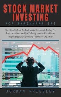 Front cover_Stock Market Investing For Beginners 101