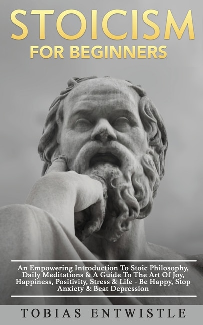 Front cover_Stoicism For Beginners