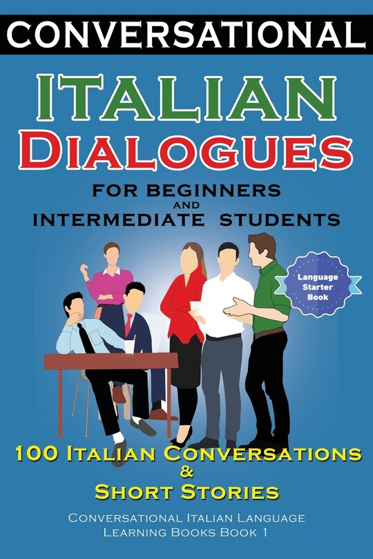 Couverture_Conversational Italian Dialogues For Beginners and Intermediate Students