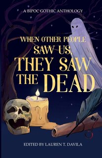 Couverture_When Other People Saw Us, They Saw the Dead