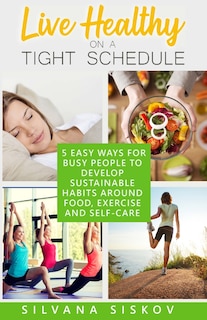 Couverture_Live Healthy on a Tight Schedule