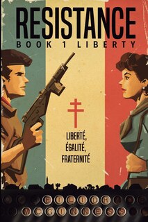 Couverture_Resistance Book 1 Liberty