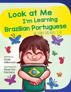 Front cover_Look At Me I'm Learning Brazilian Portuguese