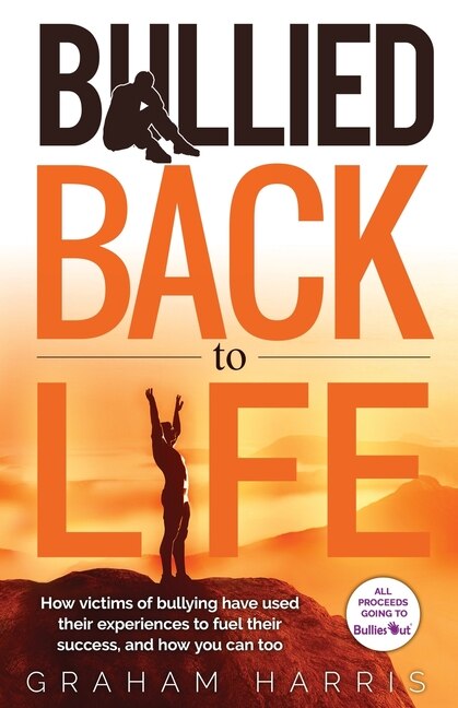 Front cover_Bullied Back To Life