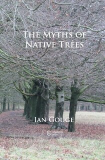 Front cover_The Myths of Native Trees