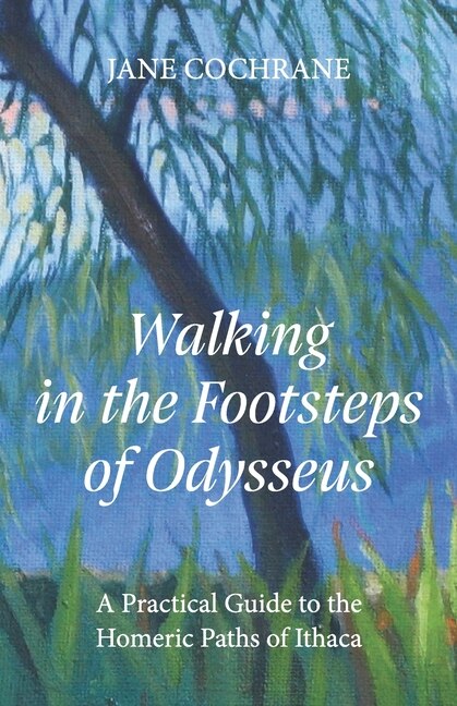 Front cover_Walking in the Footsteps of Odysseus