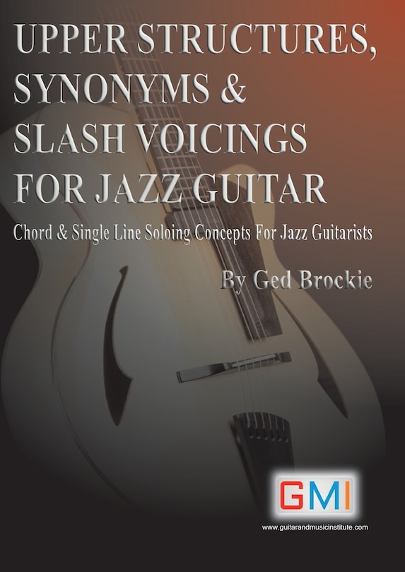 Couverture_Upper Structures, Synonyms & Slash Voicings for Jazz Guitar