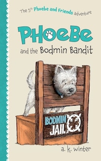 Front cover_Phoebe and the Bodmin Bandit