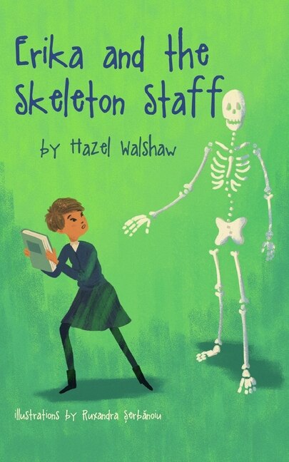 Front cover_Erika and the Skeleton Staff