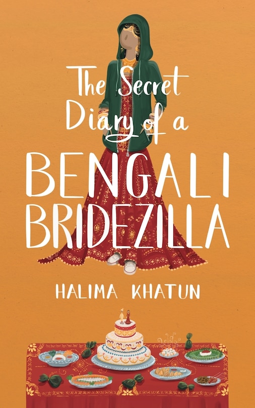 The Secret Diary of a Bengali Bridezilla: Hilarious women's fiction with a woc twist