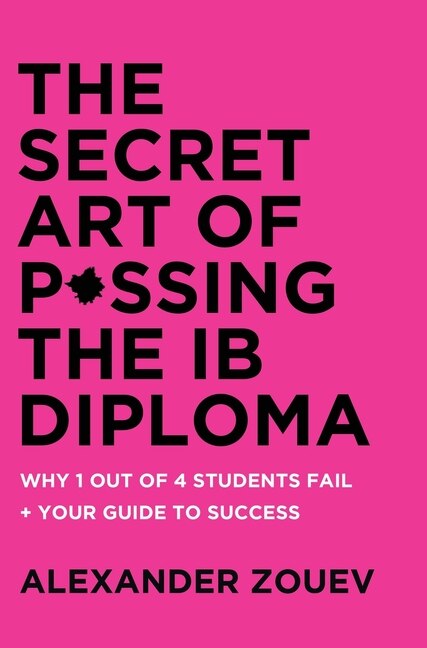 Couverture_The Secret Art Of Passing The Ib Diploma