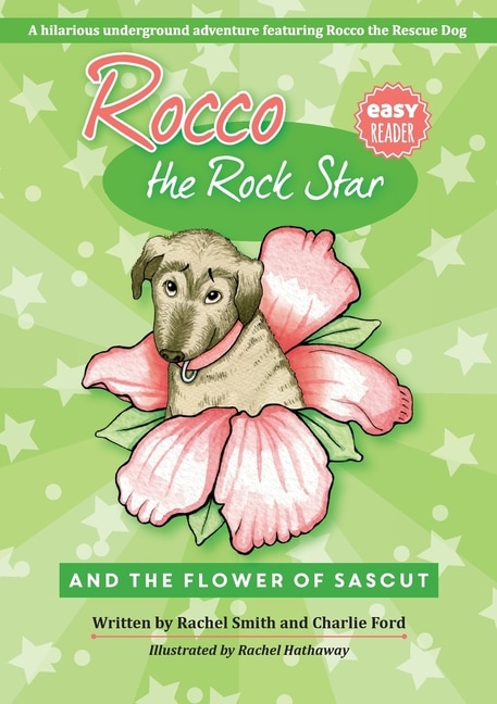 Front cover_Rocco the Rock Star and the Flower of Sascut