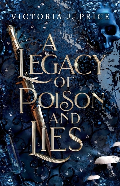 Front cover_A Legacy of Poison and Lies