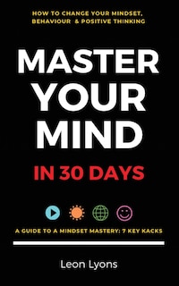 Front cover_Change Mindset, Behaviour & Positive Thinking