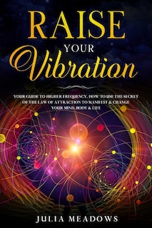 Front cover_Raise Your Vibration