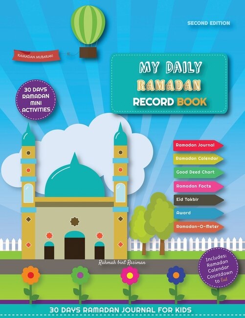 My Daily Ramadan Record Book - Second Edition: 30 Days Ramadan Journal And Mini Activities For Kids