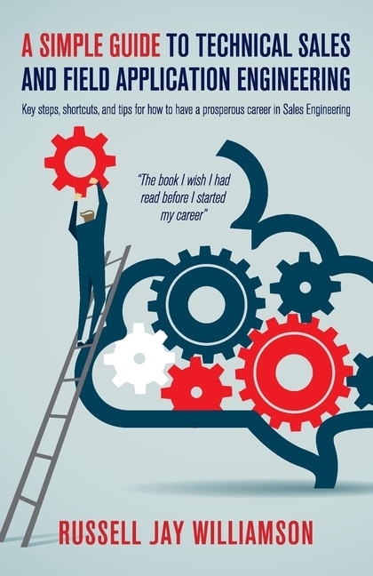 Front cover_A Simple Guide to Technical Sales and Field Application Engineering