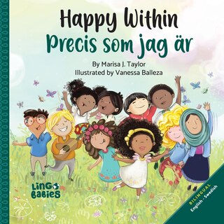 Front cover_Happy within / Precis som jag är (Bilingual Children's book English Swedish)