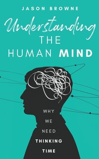 Front cover_Understanding The Human Mind