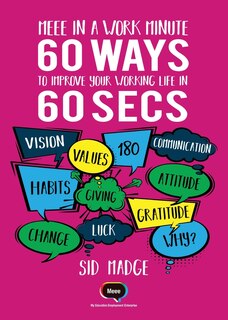 Couverture_Meee In A Work Minute - 60 Ways Yo Improve Your Working Life In 60 Seconds