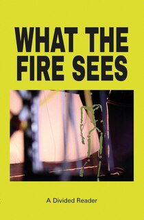 Front cover_What the Fire Sees