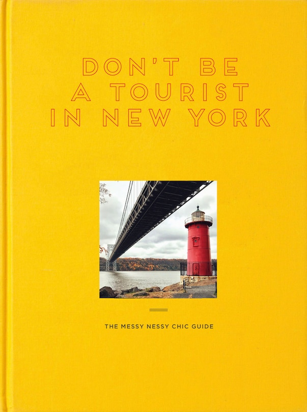 Front cover_Don't Be A Tourist In New York