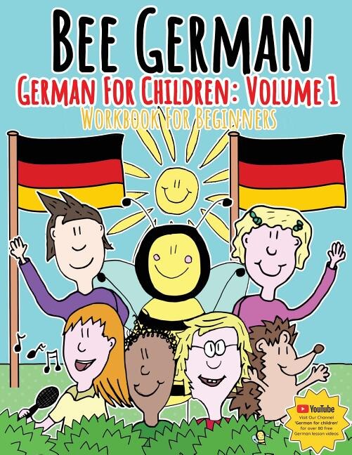 German For Children: Volume 1: Entertaining And Constructive Worksheets, Games, Word Searches, Colouring Pages