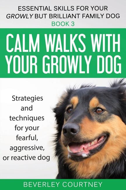 Couverture_Calm walks with your Growly Dog