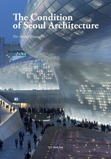 Front cover_The Condition of Seoul Architecture